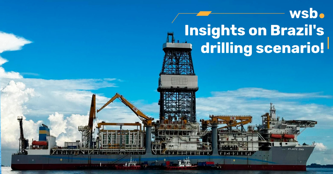 Insights on Brazil’s drilling scenario!