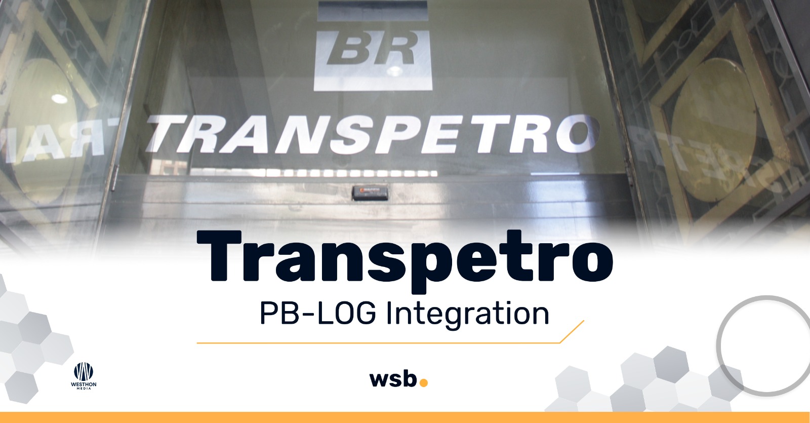 Transpetro expands its logistics role with the integration of PB-LOG